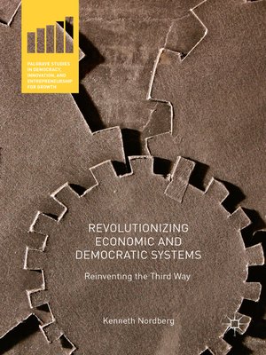 cover image of Revolutionizing Economic and Democratic Systems
